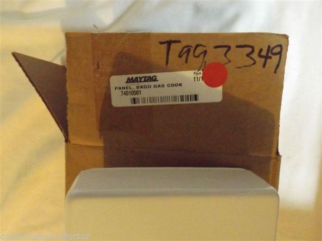 MAYTAG CROSLEY STOVE 74010581 PANEL, BACKGUARD NEW IN BOX MAYTAG CROSLEY STOVE 74010581 PANEL, BACKGUARD NEW IN BOX